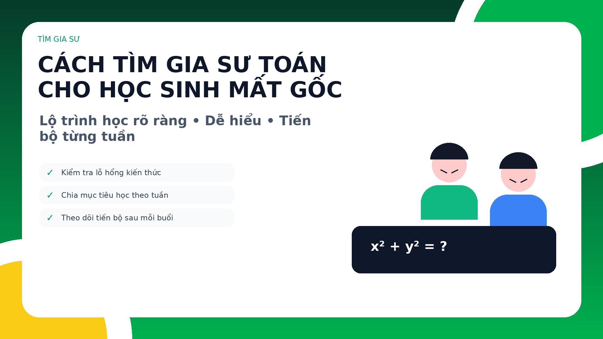 Cách tìm gia sư Toán phù hợp cho học sinh mất gốc